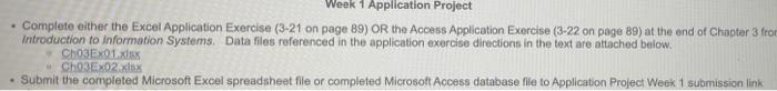 Week 1 Application Project Complete either the