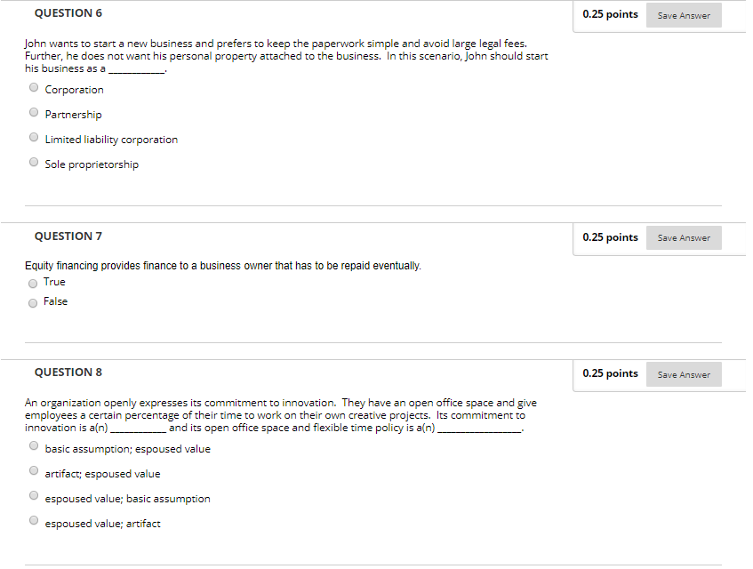 QUESTION 6 0.25 points Save Answer John wants to