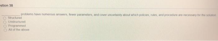 Question 21 If a problem has not come up often
