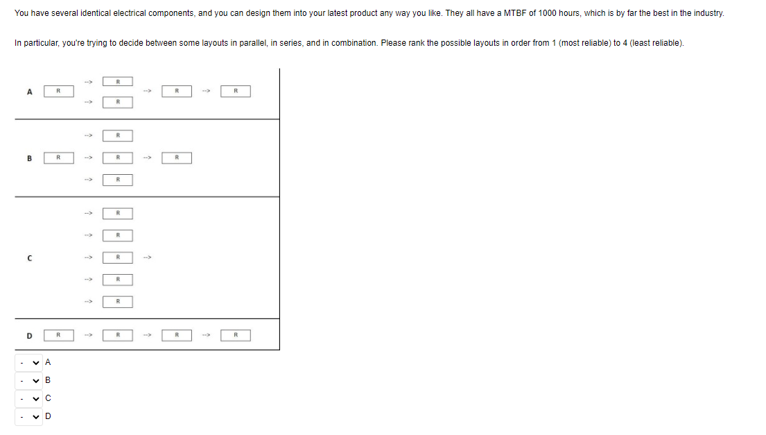 You have several identical electrical components,