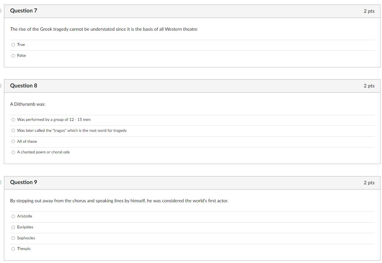 Question 1 2 pts When we talk about theatre as