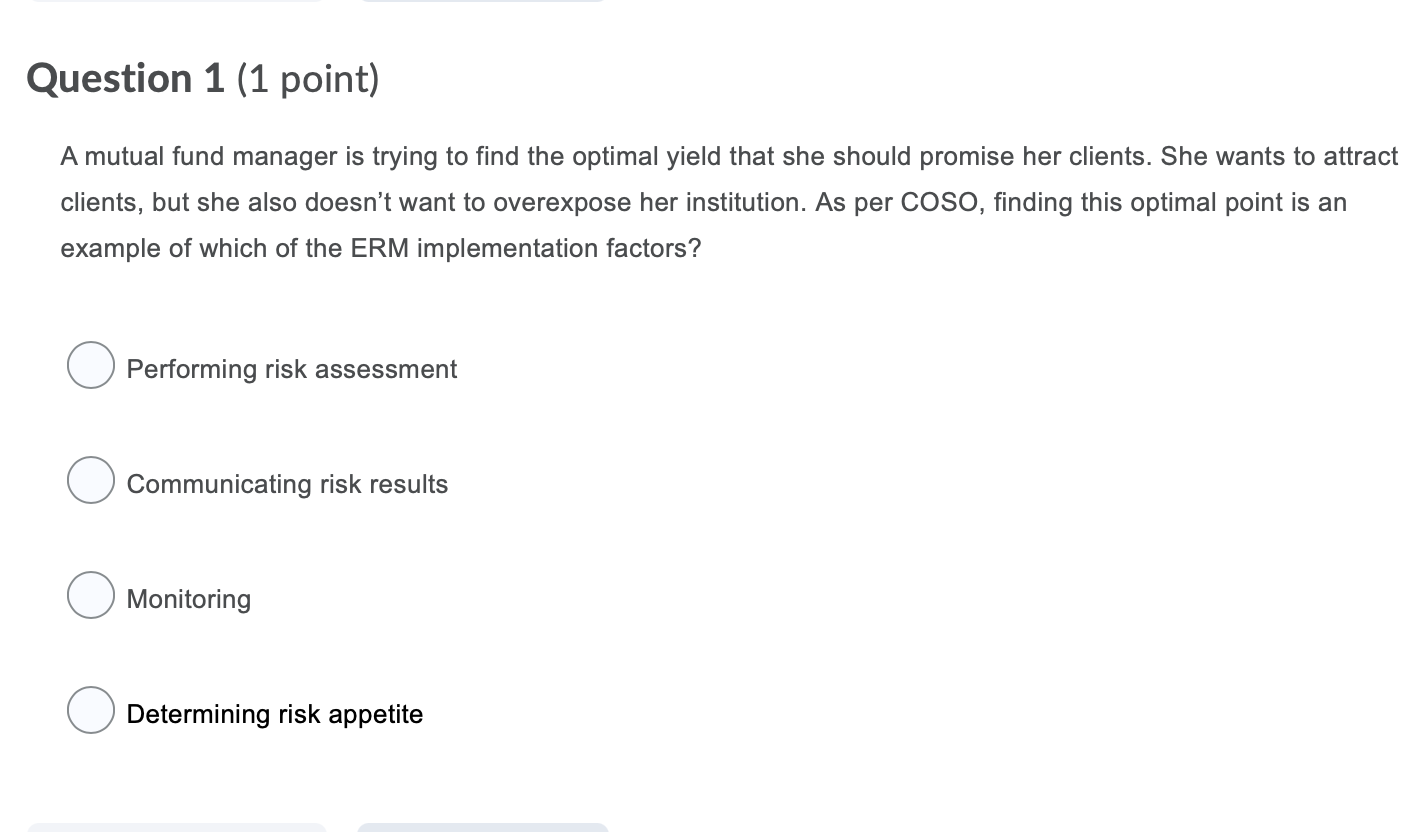 Question 1 (1 point) A mutual fund manager is