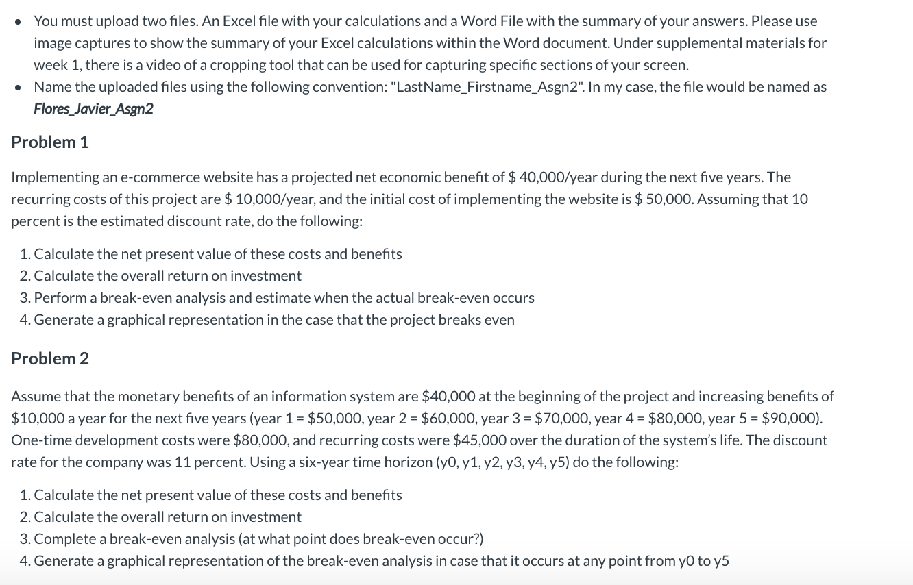 You must upload two files. An Excel file with