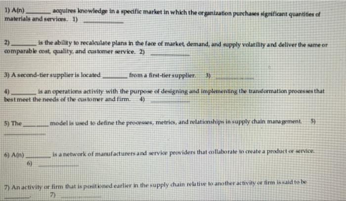 1) A(n) acquires knowledge in a specific market