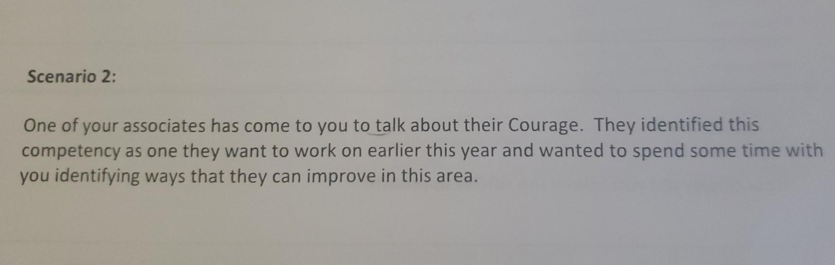 Scenario 2: One of your associates has come to