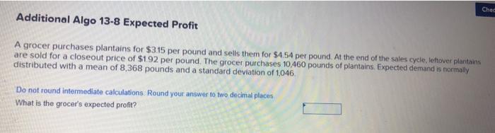 Chec Additional Algo 13-8 Expected Profit A