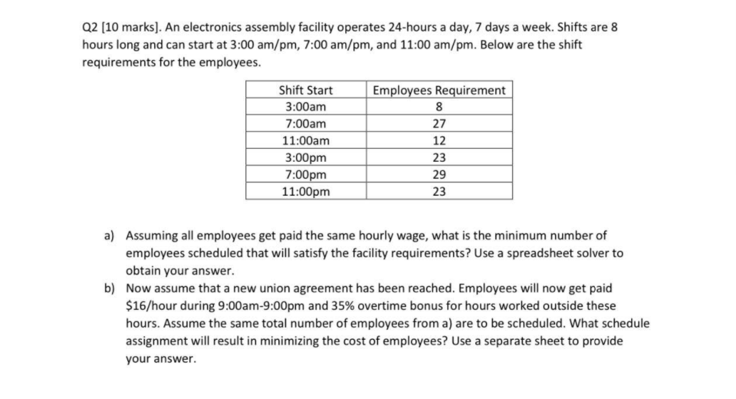 Q2 (10 marks). An electronics assembly facility