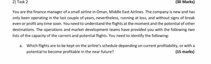 2) Task 2 (30 Marks) You are the finance manager