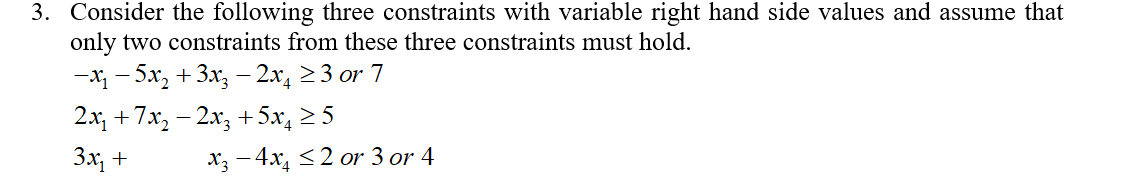 3. Consider the following three constraints with