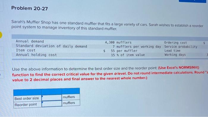 please answer Problem 20-27 Sarah's Muffler Shop