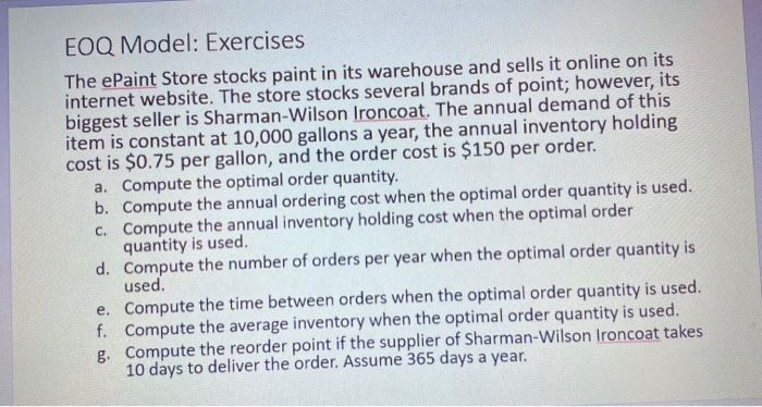 EOQ Model: Exercises The ePaint Store stocks