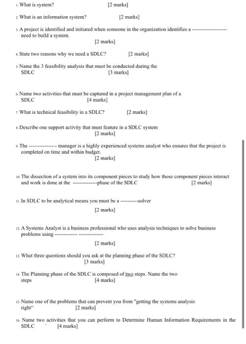 system analyses 1 What is system? [2 marks] 2.