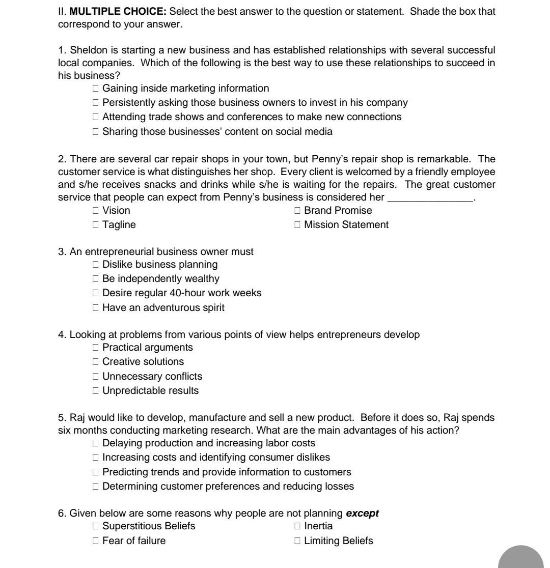 II. MULTIPLE CHOICE: Select the best answer to