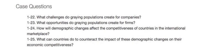 Case Questions 1-22. What challenges do graying