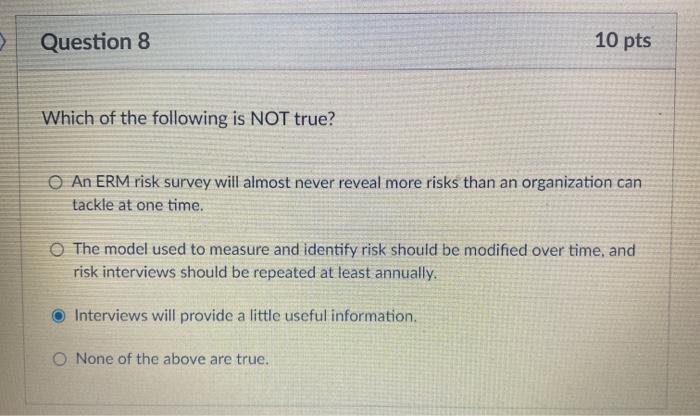 Risk Management and Insurance Question 8 10 pts