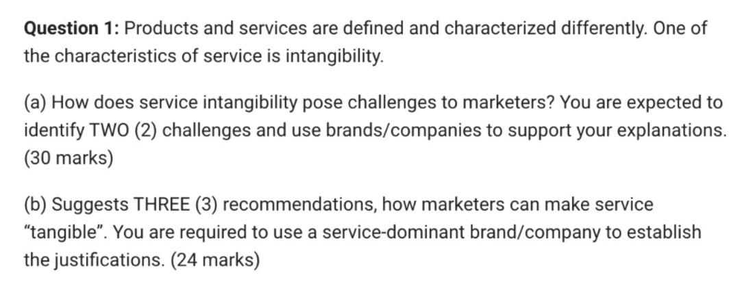 Question 1: Products and services are defined and