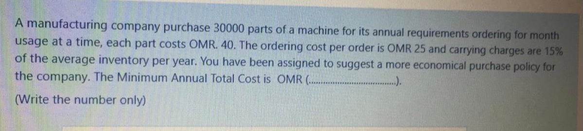 A manufacturing company produced 90000 units that