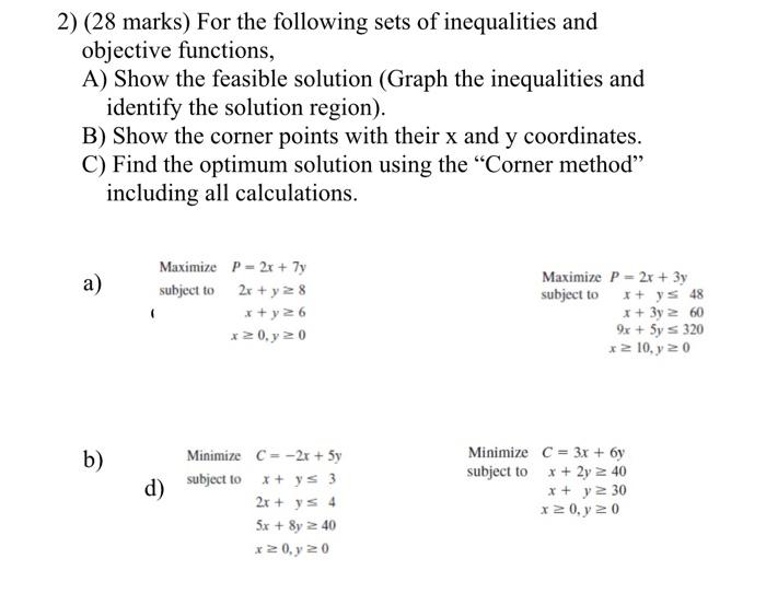 2) (28 marks) For the following sets of