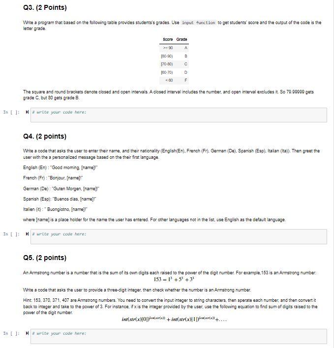 Q3. (2 Points) Write a program that based on the