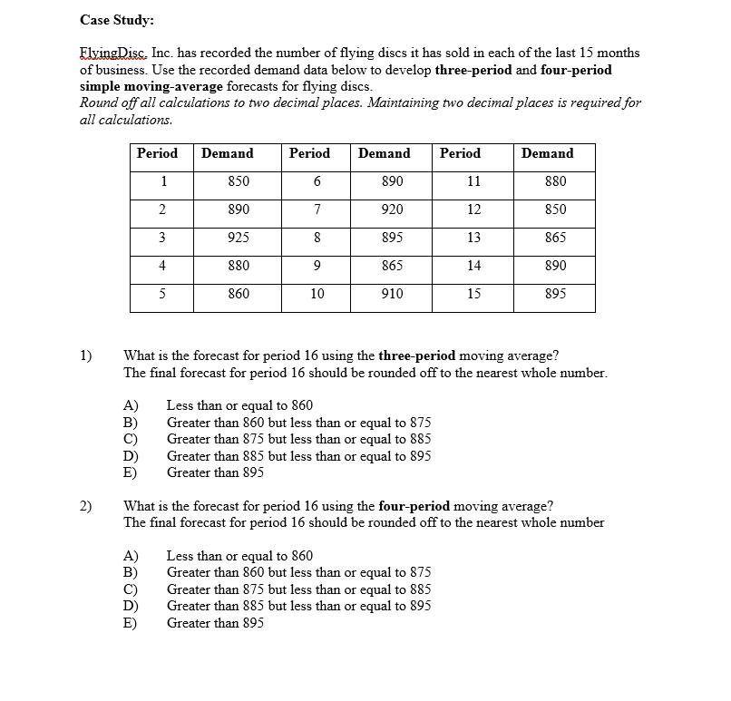 **** I NEED THE EXCEL FORMULAS USED TO FIND THE