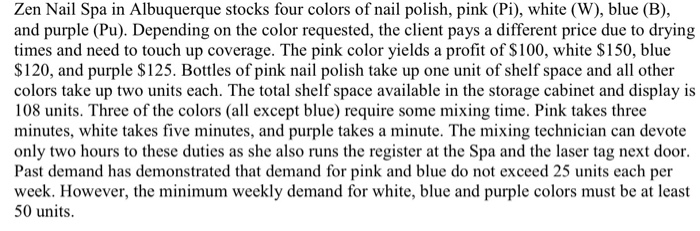 Formulate the problem as Linear Programming. Zen