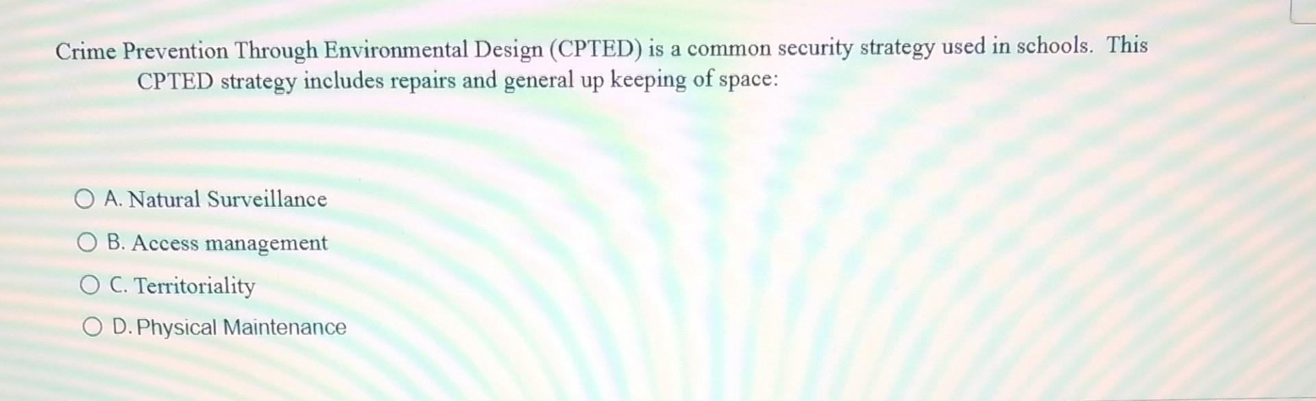 Crime Prevention Through Environmental Design