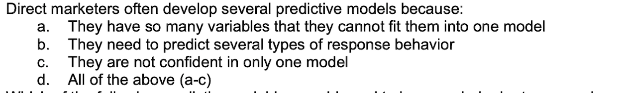 a. Direct marketers often develop several