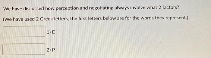 22 We have discussed how perception and