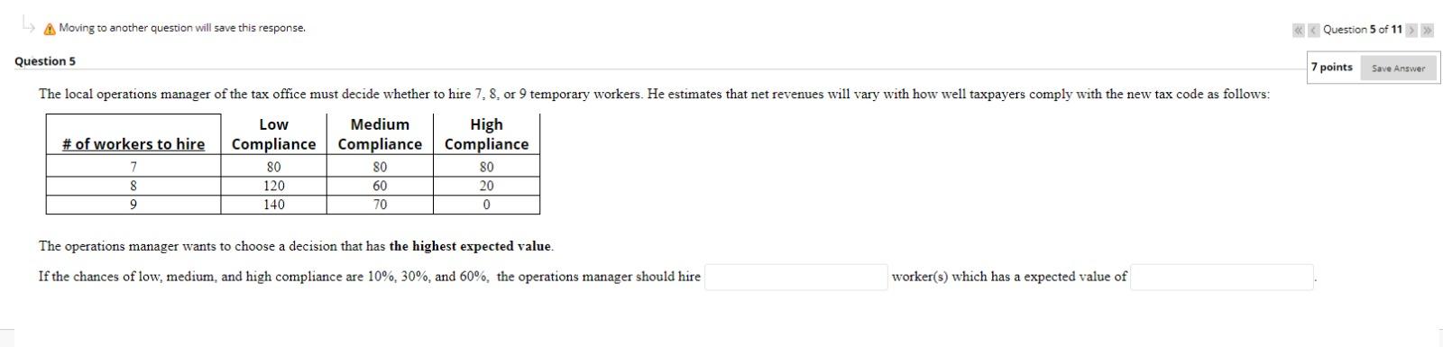 A Moving to another question will save this