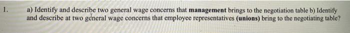 1. a) Identify and describe two general wage