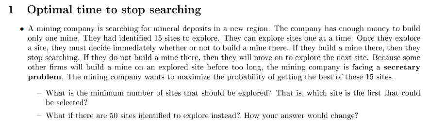 1 Optimal time to stop searching A mining company