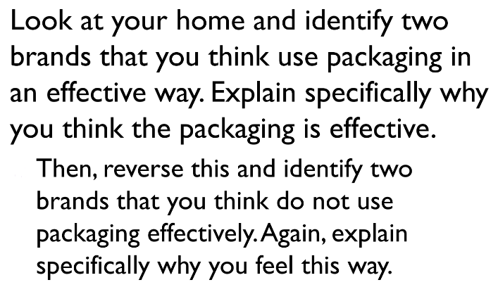 Look at your home and identify two brands that