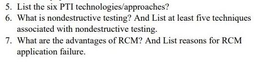 5. List the six PTI technologies/approaches? 6.
