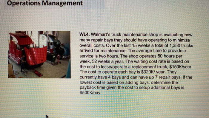 Operations Management WL4. Walmart's truck