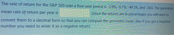The rate of return for the S&P 500 over a