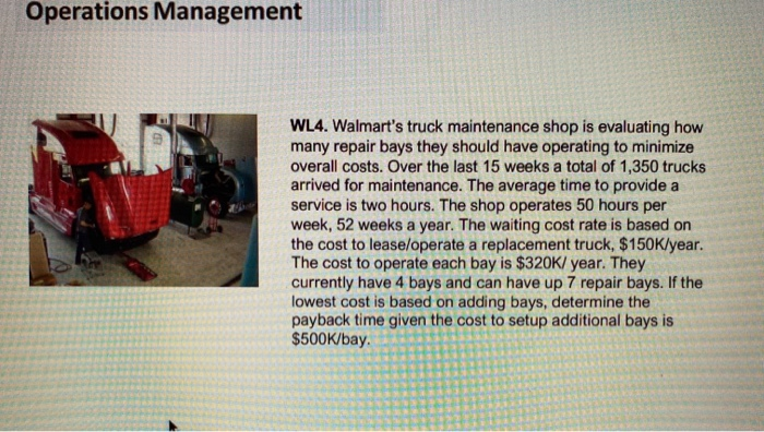Operations Management WL4. Walmart's truck