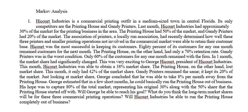 1. Hicourt Industries is a commercial printing