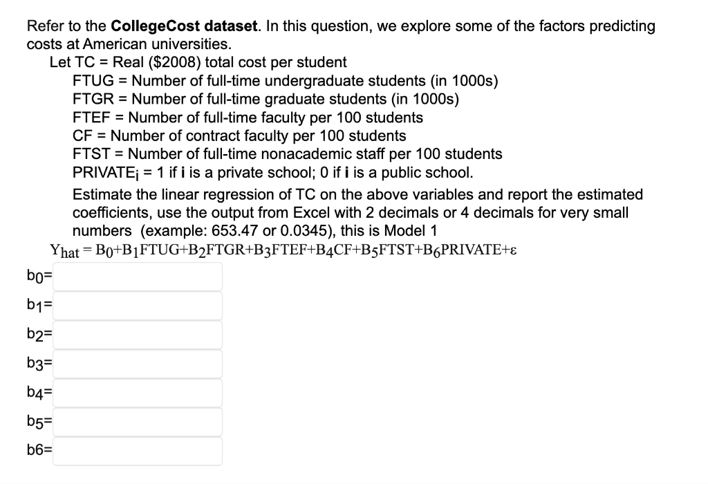 Refer to the CollegeCost dataset. In this