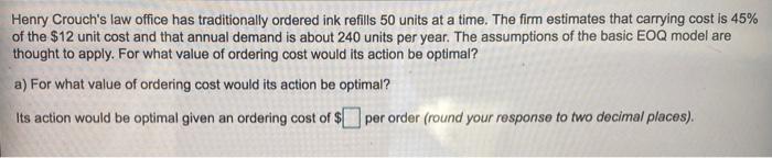 Henry Crouch's law office has traditionally