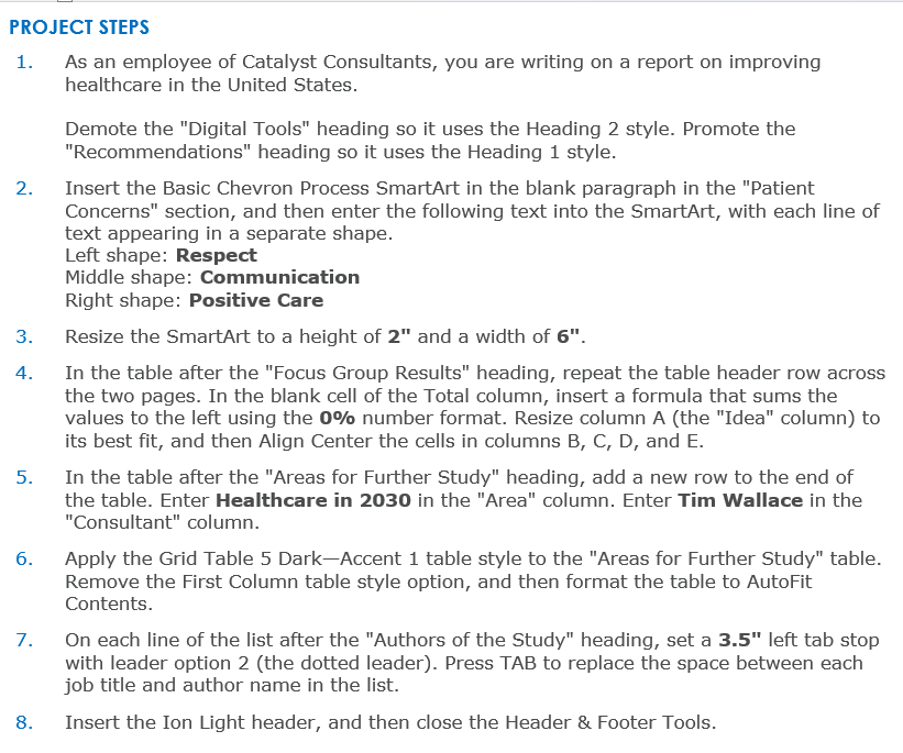 Please explain how to do the steps PROJECT STEPS
