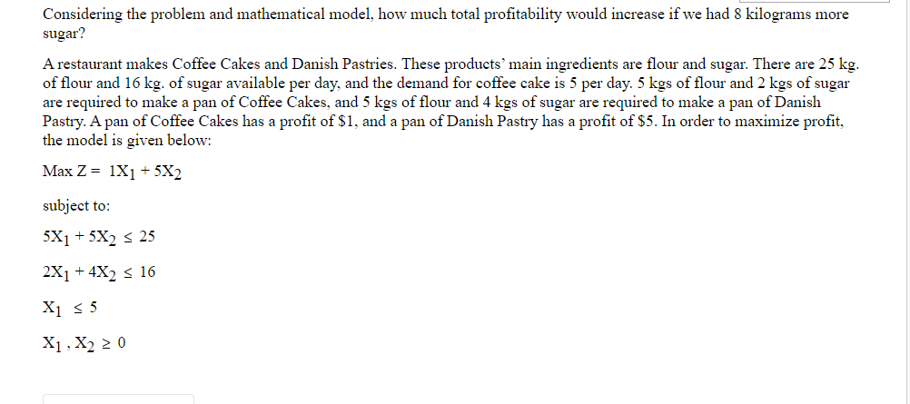 Considering the problem and mathematical model,