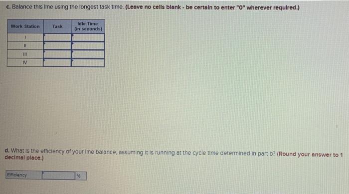 please answer a-d An assembly line is to operate