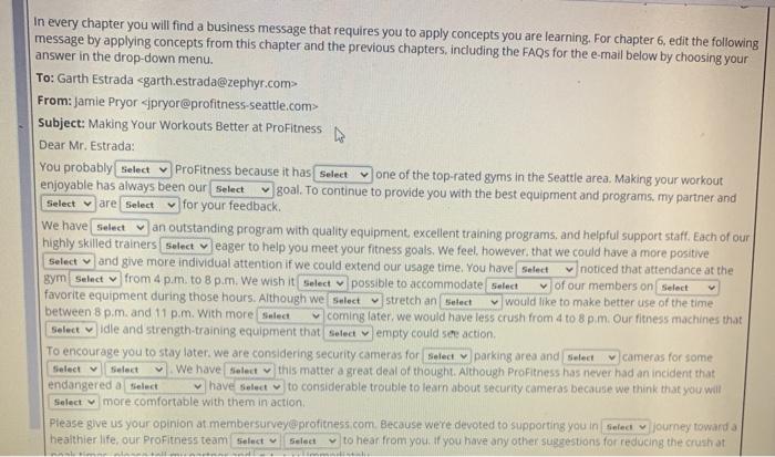 In every chapter you will find a business message