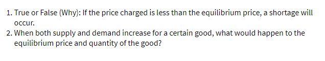 1. True or False (Why): If the price charged is