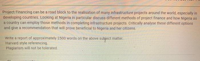 Project Financing can be a road block to the