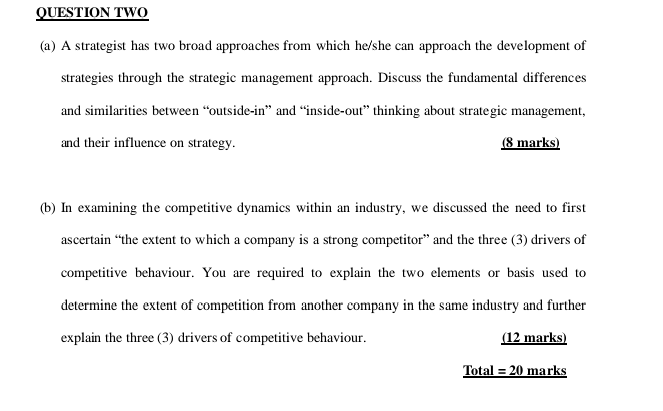 QUESTION TWO (a) A strategist has two broad