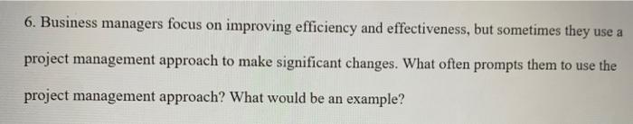 6. Business managers focus on improving