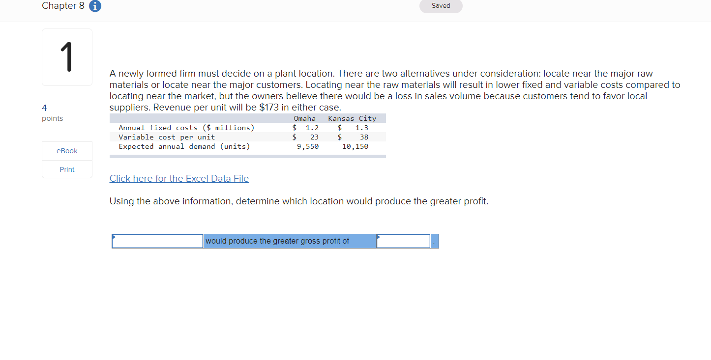 Chapter 8 A Saved 1 4 points A newly formed firm