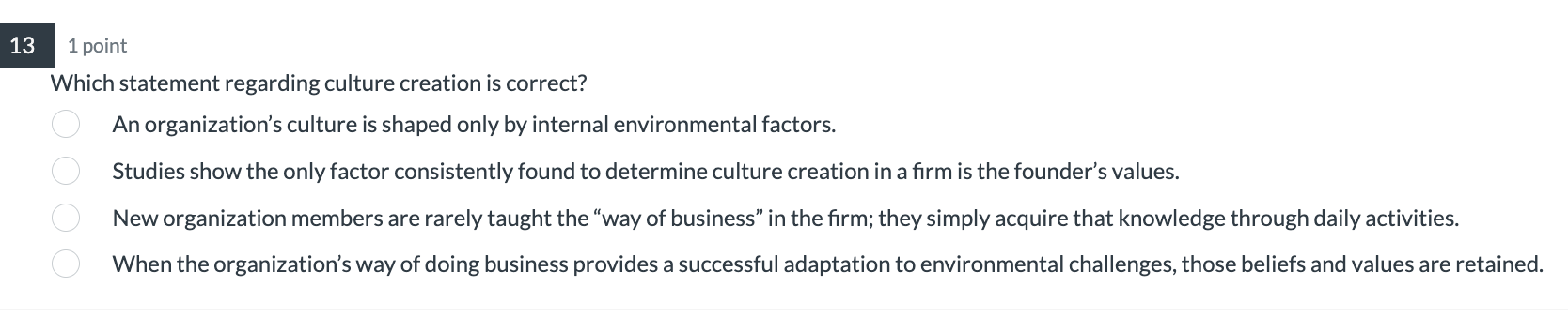 1 point Which statement regarding culture