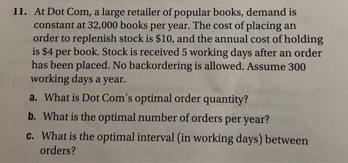11. At Dot Com, a large retailer of popular